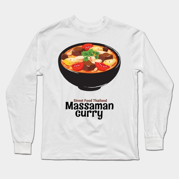 Street Food Thai Curry Delicious Food Long Sleeve T-Shirt by KewaleeTee